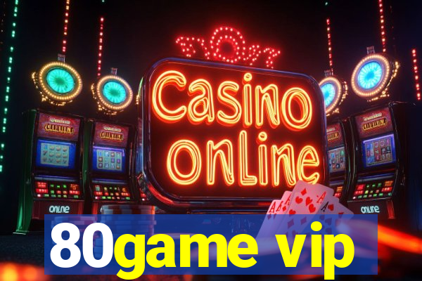 80game vip